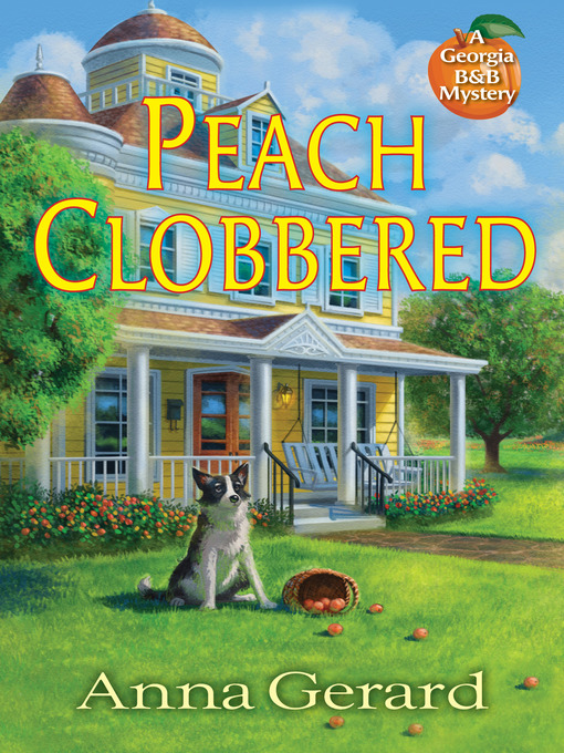 Title details for Peach Clobbered by Anna Gerard - Available